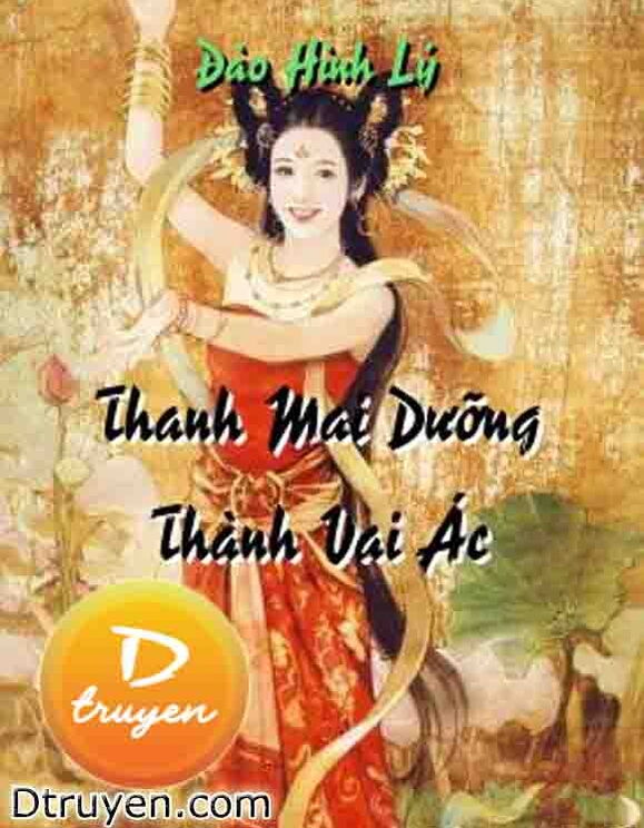 Thanh Mai Dưỡng Thành Vai Ác