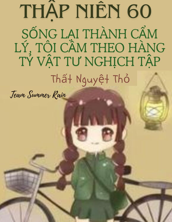 Thập Niên 60: Trọng Sinh Thành Cẩm Lý, Tôi Cầm Theo Hàng Tỷ Vật Tư Xoay Người