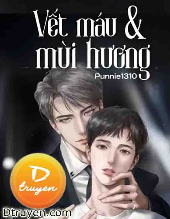 Vết Máu Và Mùi Hương