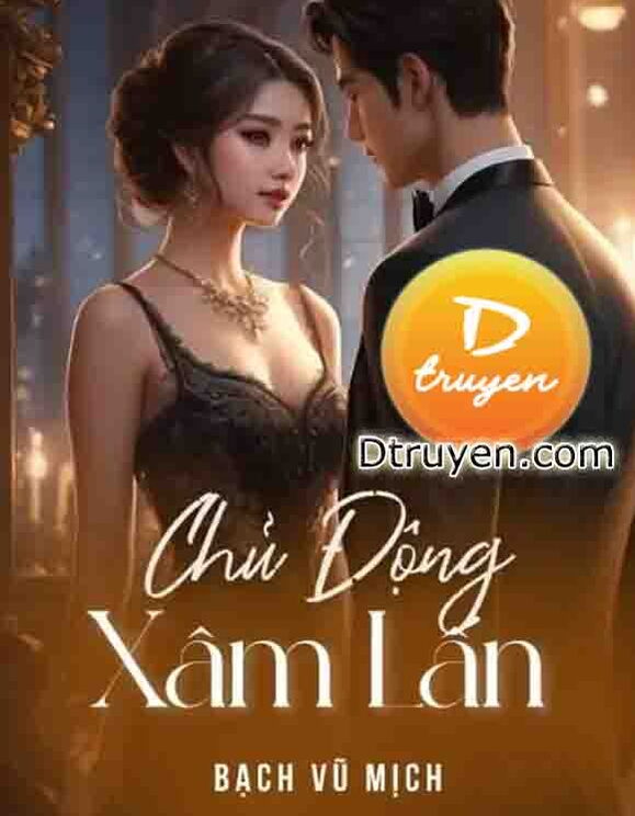 Chủ Động Xâm Lấn