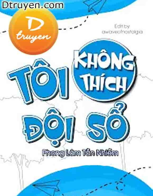 Tôi Không Thích Đội Sổ