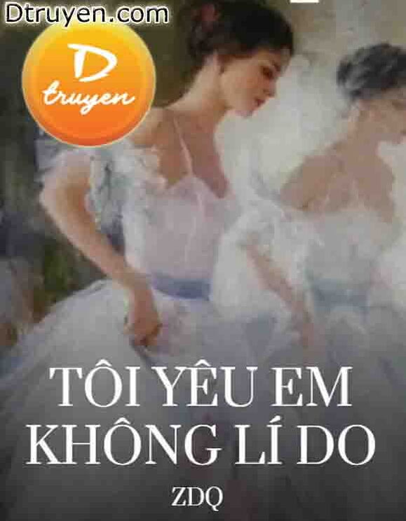 Tôi Yêu Em Không Lí Do