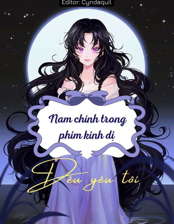 Nam Chính Trong Phim Kinh Dị Đều Yêu Tôi