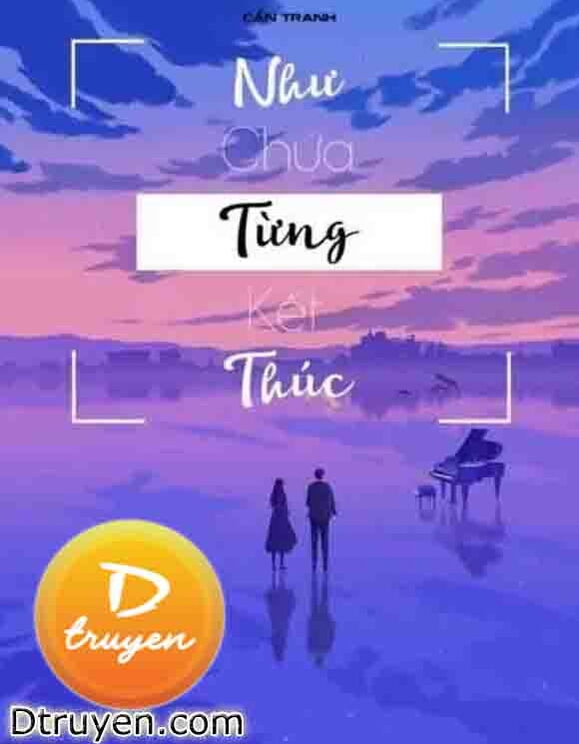 Như Chưa Từng Kết Thúc