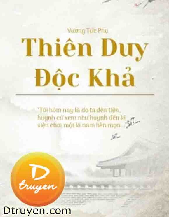 Thiên Duy Độc Khả