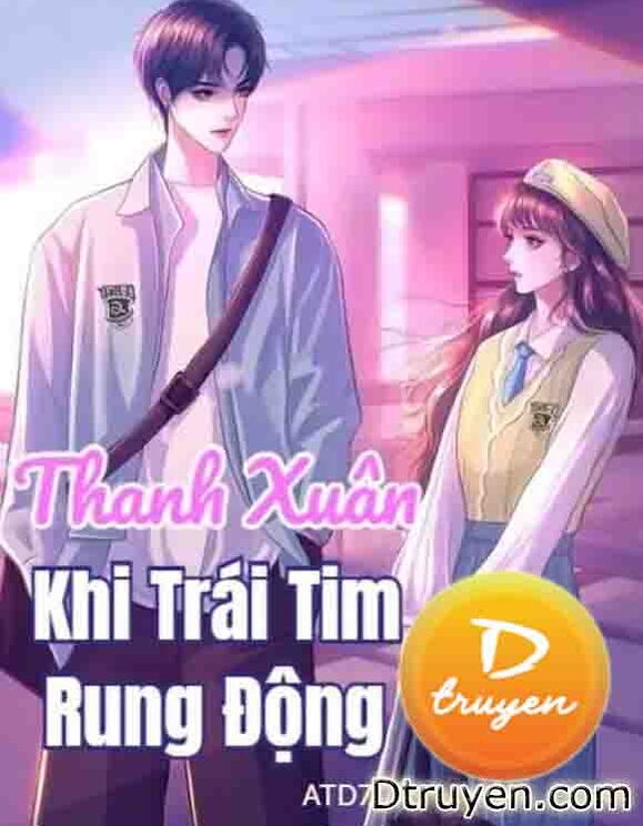 Thanh Xuân: Khi Trái Tim Rung Động