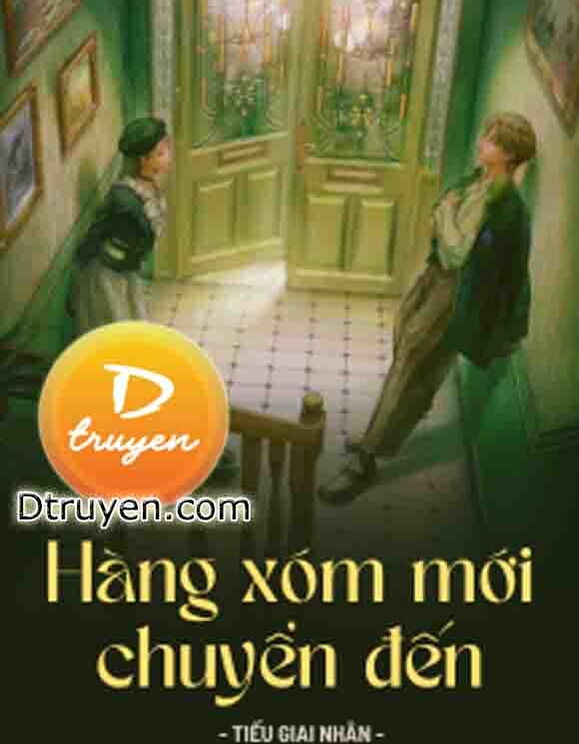 Hàng Xóm Mới Chuyển Đến