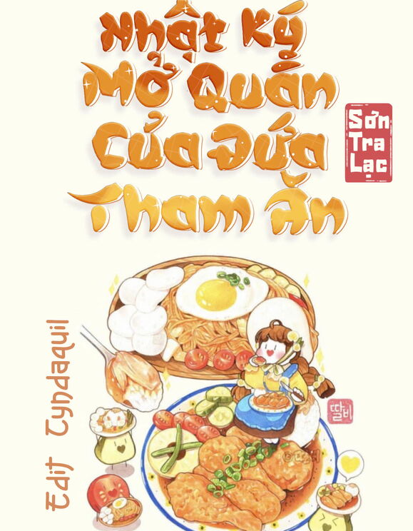 Mỹ Thực: Nhật Ký Mở Quán Của Đứa Tham Ăn