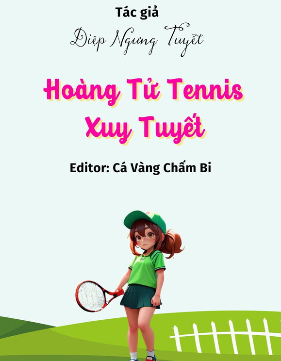 Hoàng Tử Tennis - Xuy Tuyết