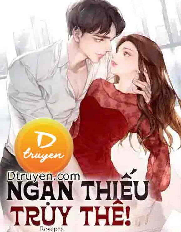 Ngạn Thiếu Truy Thê