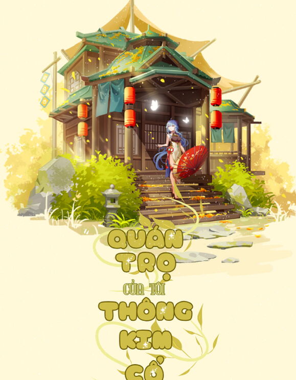 Quán Trọ Của Tôi Thông Kim Cổ