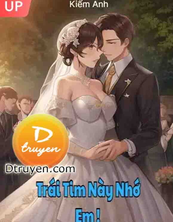 Trái Tim Này Nhớ Em!