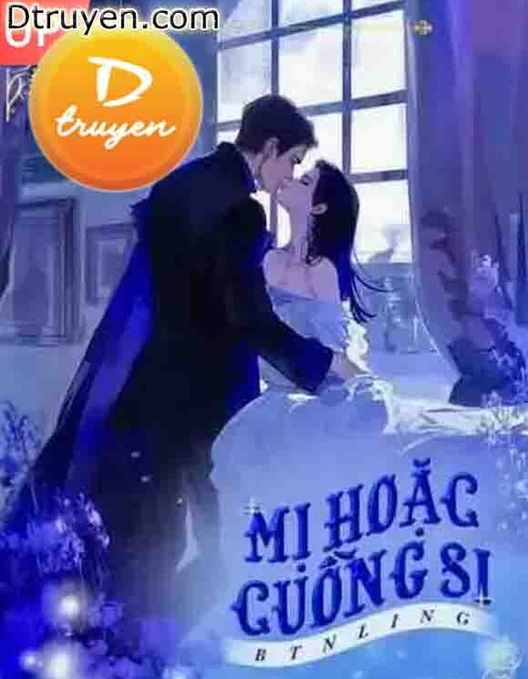 Mị Hoặc Cuồng Si