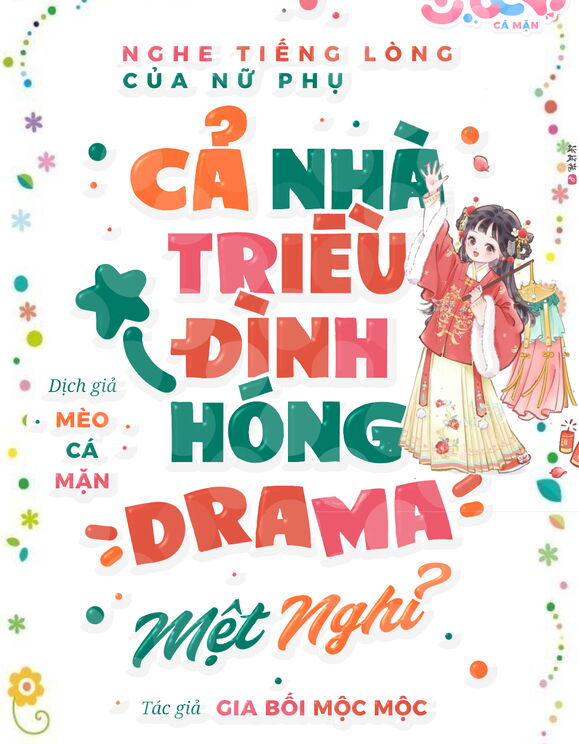 Nghe Tiếng Lòng Của Nữ Phụ, Cả Triều Đình Hóng Drama Mệt Nghỉ