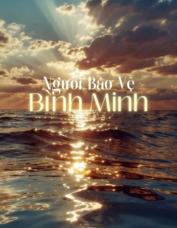 Người Bảo Vệ Bình Minh [Abo]