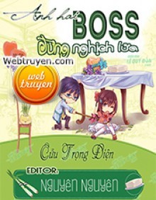 Anh Hai Boss Đừng Nghịch Lửa