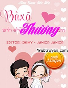 Bà Xã Anh Chỉ Thương Em