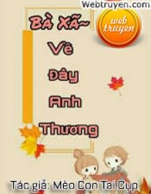 Bà Xã Về Đây Anh Thương