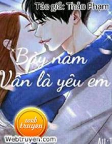 Bảy Năm Vẫn Là Yêu Em