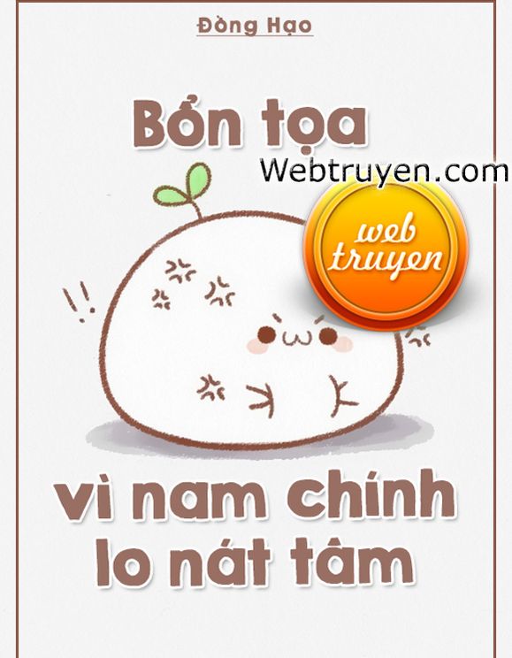 Bổn Tọa Vì Nam Chính Lo Nát Tâm