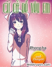 Cái Cớ Để Yêu Em