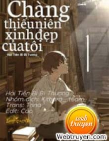 Chàng Thiếu Niên Xinh Đẹp Của Tôi