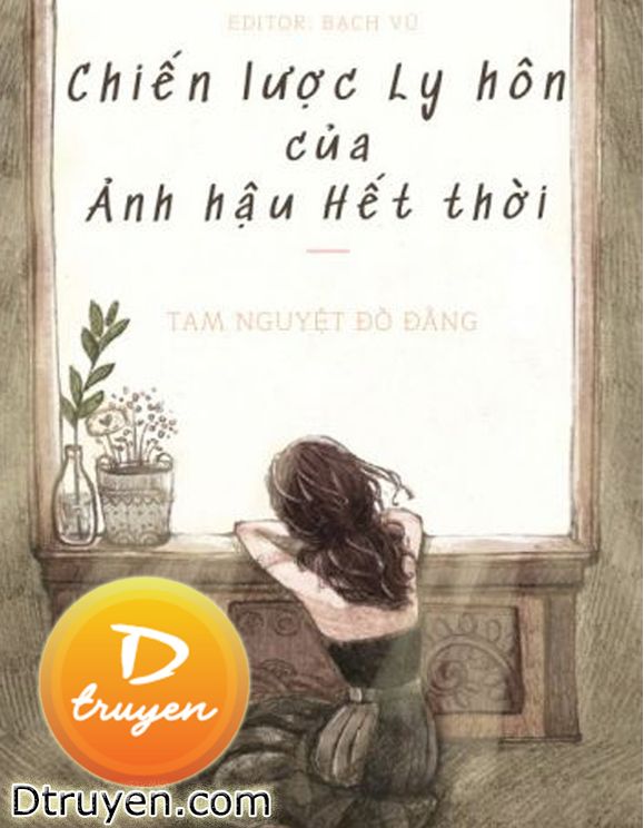 Chiến Lược Ly Hôn Của Ảnh Hậu Hết Thời