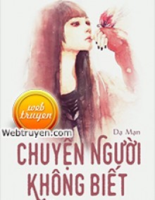 Chuyện Người Không Biết