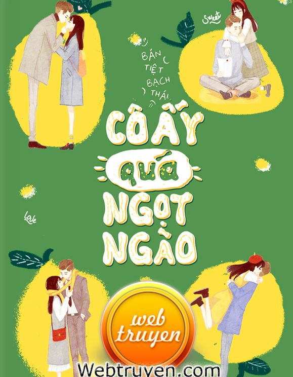 Cô Ấy Quá Ngọt Ngào