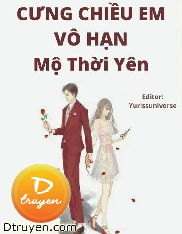 Cưng Chiều Em Vô Hạn