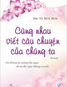 Cùng Nhau Viết Câu Chuyện Của Chúng Ta