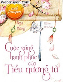 Cuộc Sống Hạnh Phúc Của Tiểu Nương Tử