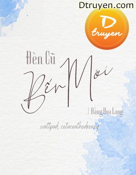 Đèn Cũ Bến Mới