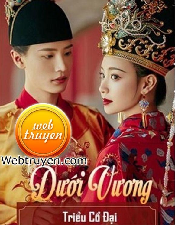 Dưới Vương Triều Cổ Đại