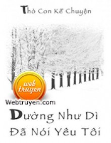 Dường Như Dì Đã Nói Yêu Tôi