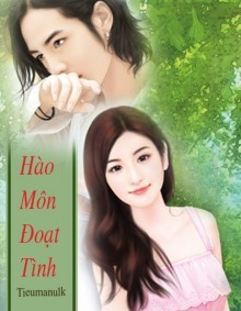 Hào Môn Đoạt Tình