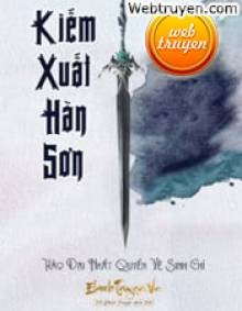 Kiếm Xuất Hàn Sơn