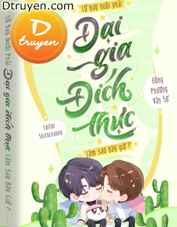 Lỡ Bao Nuôi Phải Đại Gia Đích Thực, Làm Sao Bây Giờ?