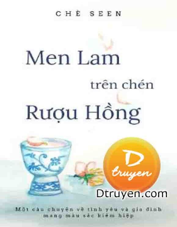 Men Lam Trên Chén Rượu Hồng