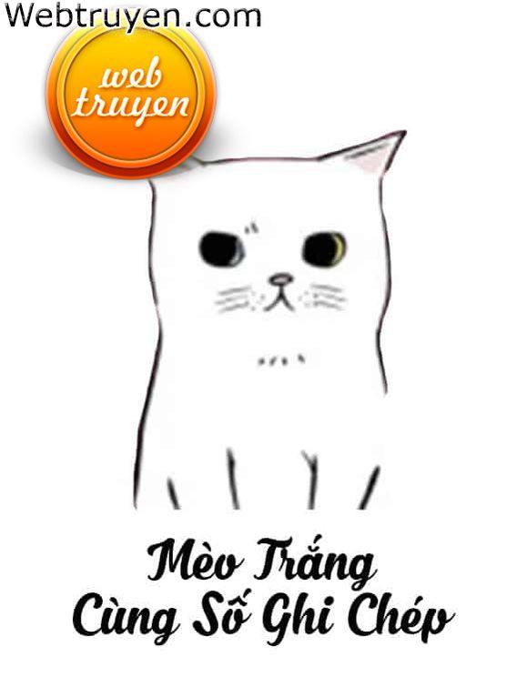 Mèo Trắng Cùng Số Ghi Chép