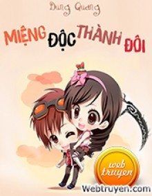 Miệng Độc Thành Đôi