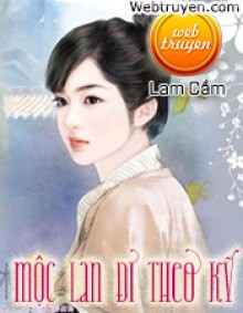 Mộc Lan Đi Theo Kỹ