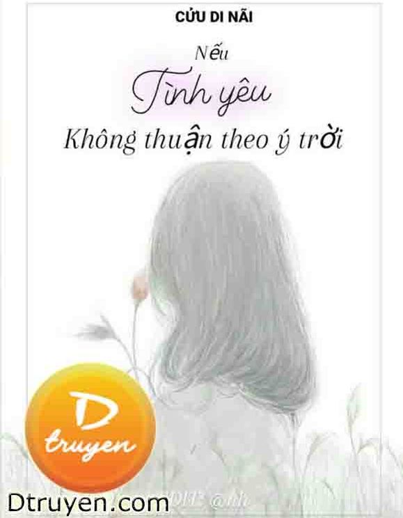 Nếu Tình Yêu Không Thuận Ý Trời