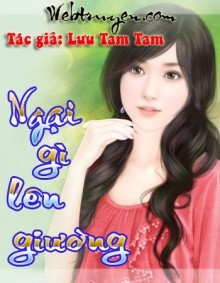 Ngại Gì Lên Giường