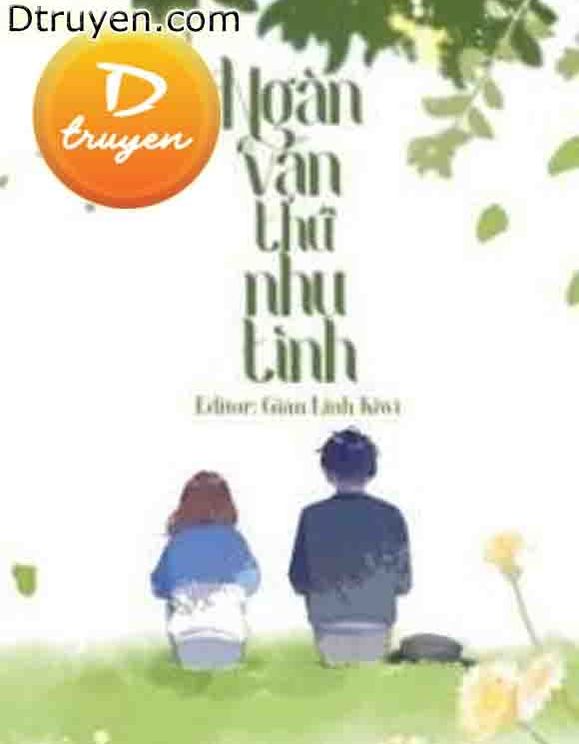 Ngàn Vạn Thứ Nhu Tình