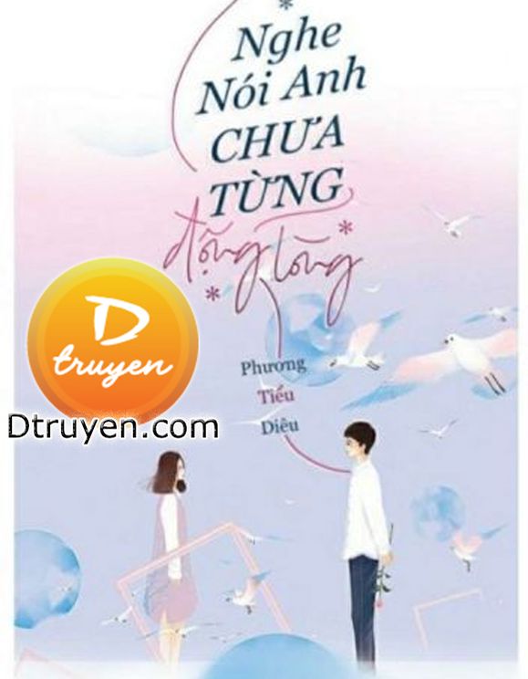 Nghe Nói Anh Chưa Từng Động Lòng