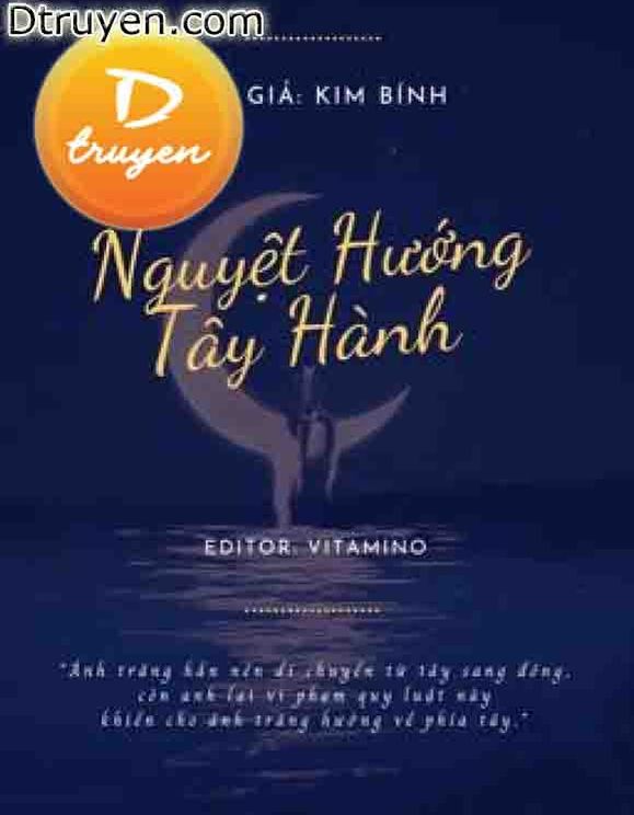 Nguyệt Hướng Tây Hành