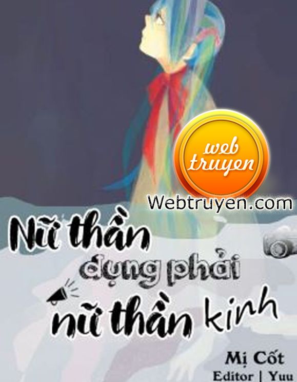 Nữ Thần Đụng Phải Nữ Thần Kinh