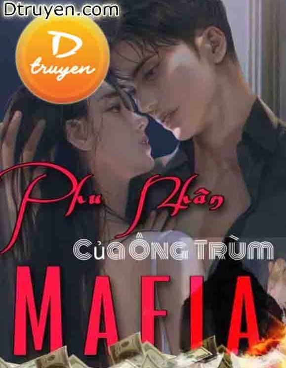 Phu Nhân Của Ông Trùm Mafia