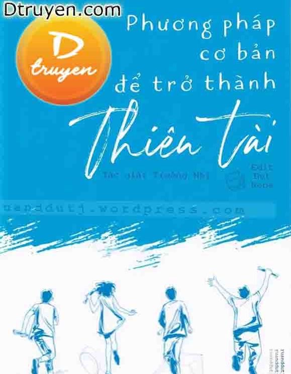 Phương Pháp Cơ Bản Để Trở Thành Thiên Tài